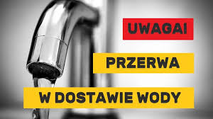 Kran i napis: przerwa w dostawie wody 