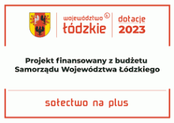 Grafika z napisem: Projekt finansowany z Samorządu Województwa Łódzkiego - Sołectwo na Plus 
