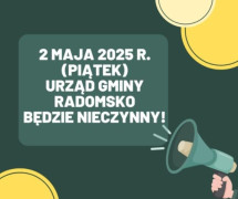 Ogłoszenie o dniu wolnym od pracy w Urzędzie Gminy Radomsko 