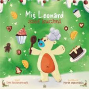 Okłada książki pt. "Miś Leonard, szef kuchni"