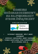 Plakat zachęcający do udziału w konkursie bożonarodzeniowym na najpiękniejszy strok świąteczny 