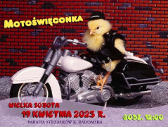 Plakat: na motorze siedzi kurczak. U góry plakatu znajduje się napis: Motoświęconka 