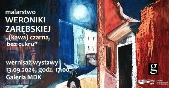 Plakat zapowiadający wystawę malarstwa Weroniki Zarębskiej 